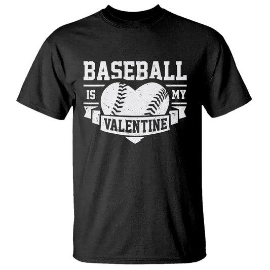valentines-day-t-shirt-baseball-is-my-valentine-funny-sport
