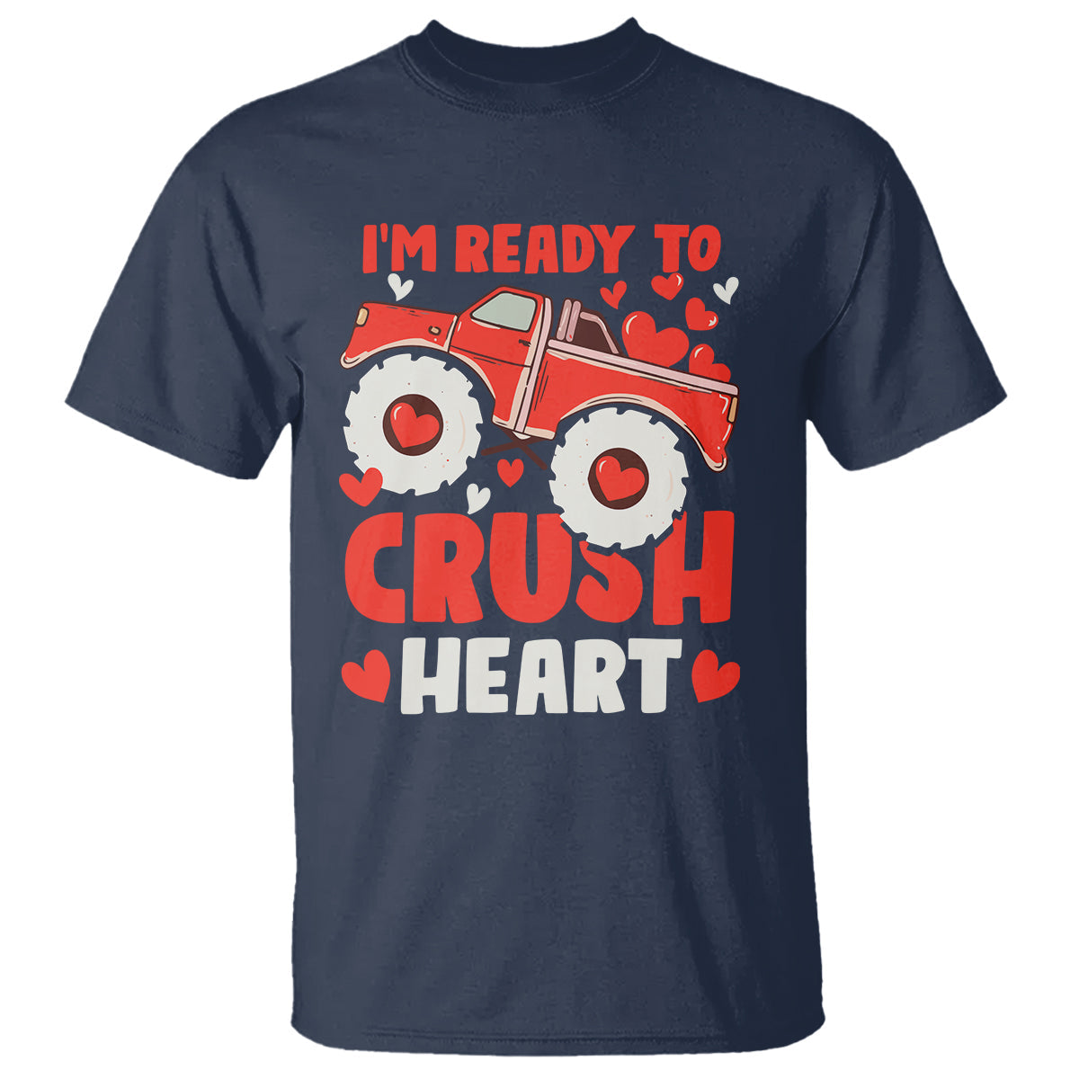 valentines-day-t-shirt-i-ready-to-crush-hearts-monster-truck
