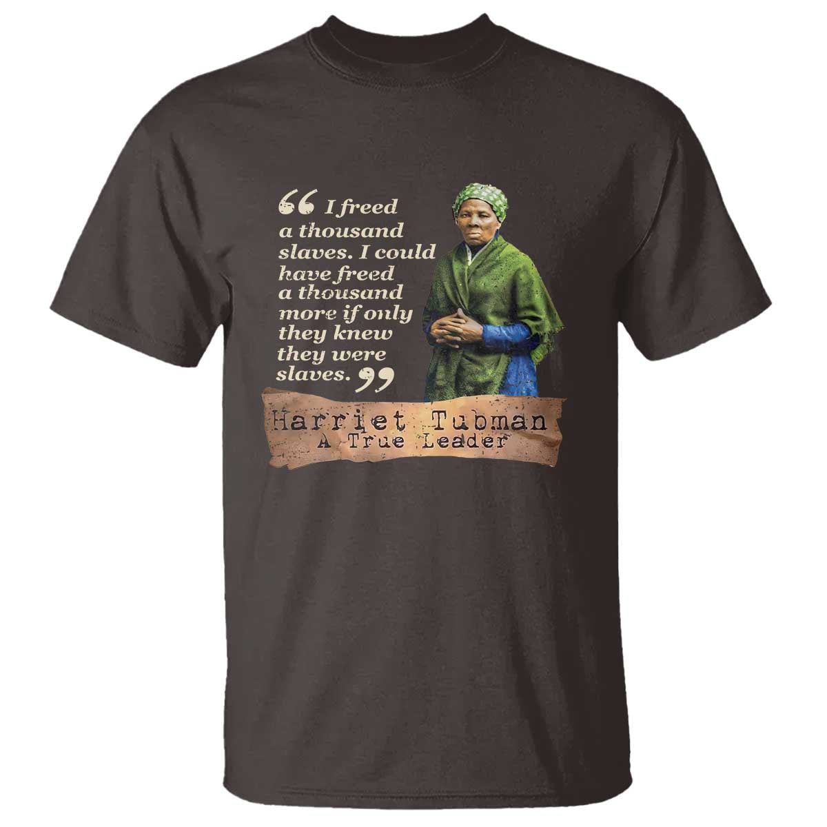harriet-tubman-t-shirt-if-only-they-knew-they-were-slaves-black-history