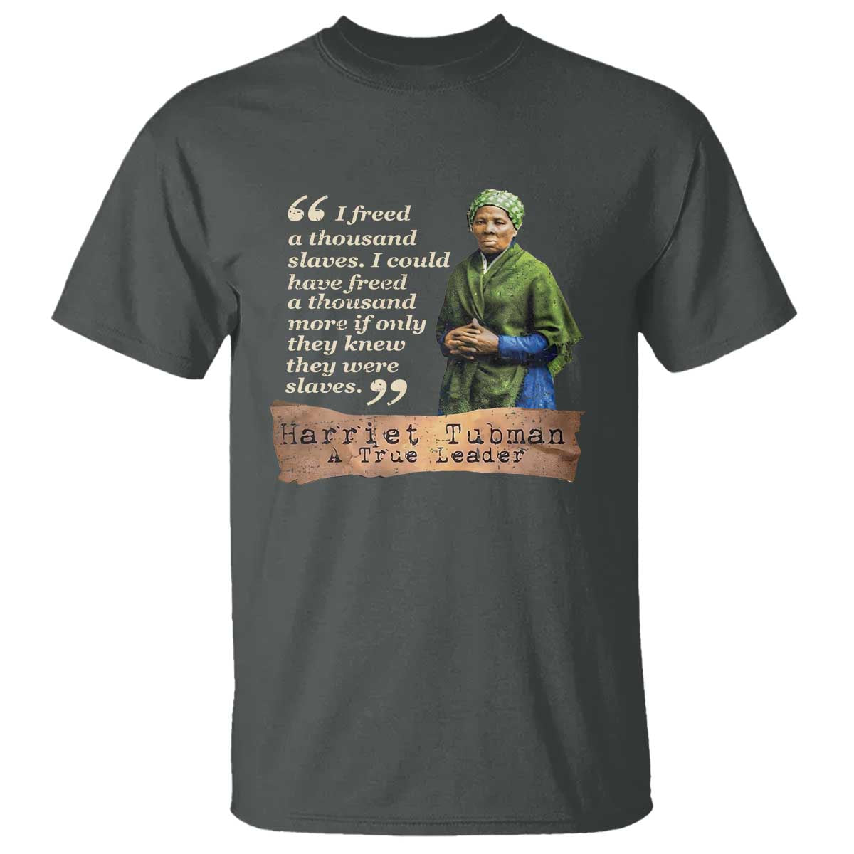 harriet-tubman-t-shirt-if-only-they-knew-they-were-slaves-black-history