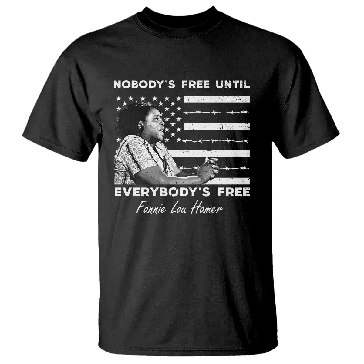 fannie-lou-hamer-t-shirt-nobodys-free-until-everybodys-free-black-history