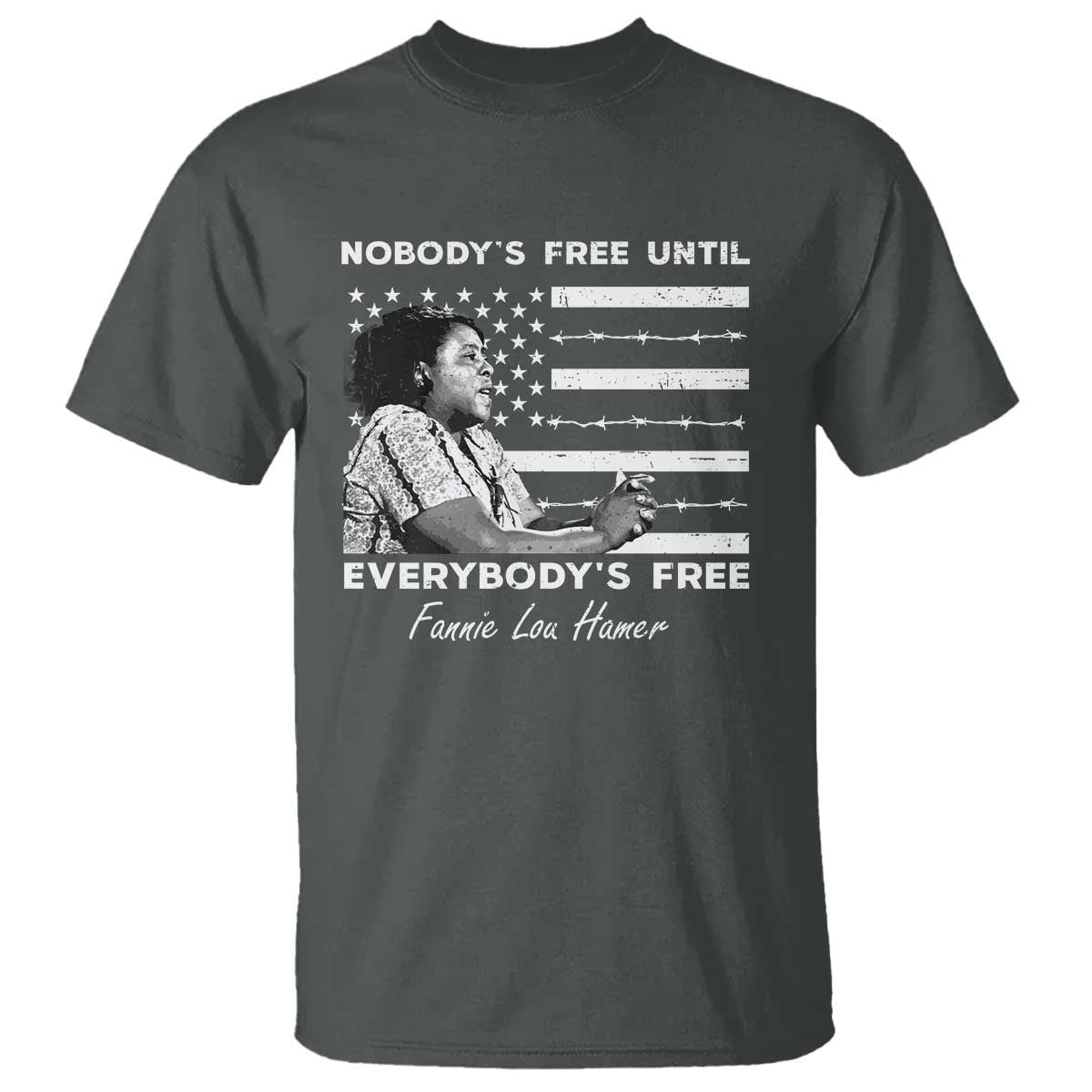 fannie-lou-hamer-t-shirt-nobodys-free-until-everybodys-free-black-history