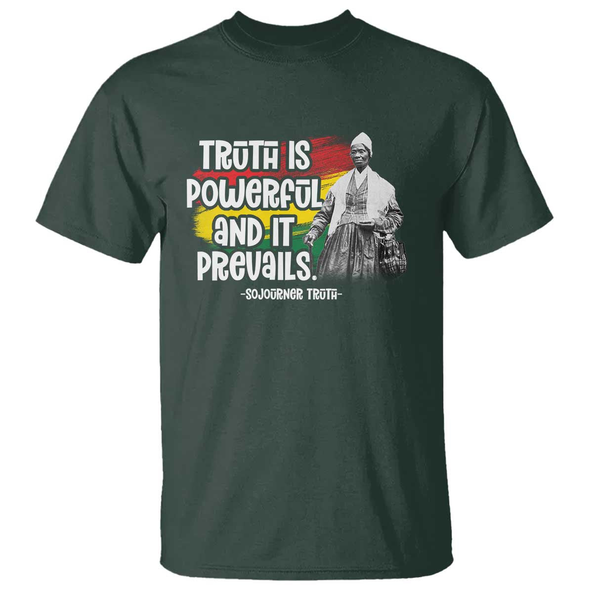 sojourner-truth-t-shirt-truth-is-powerful-and-it-prevails-black-history