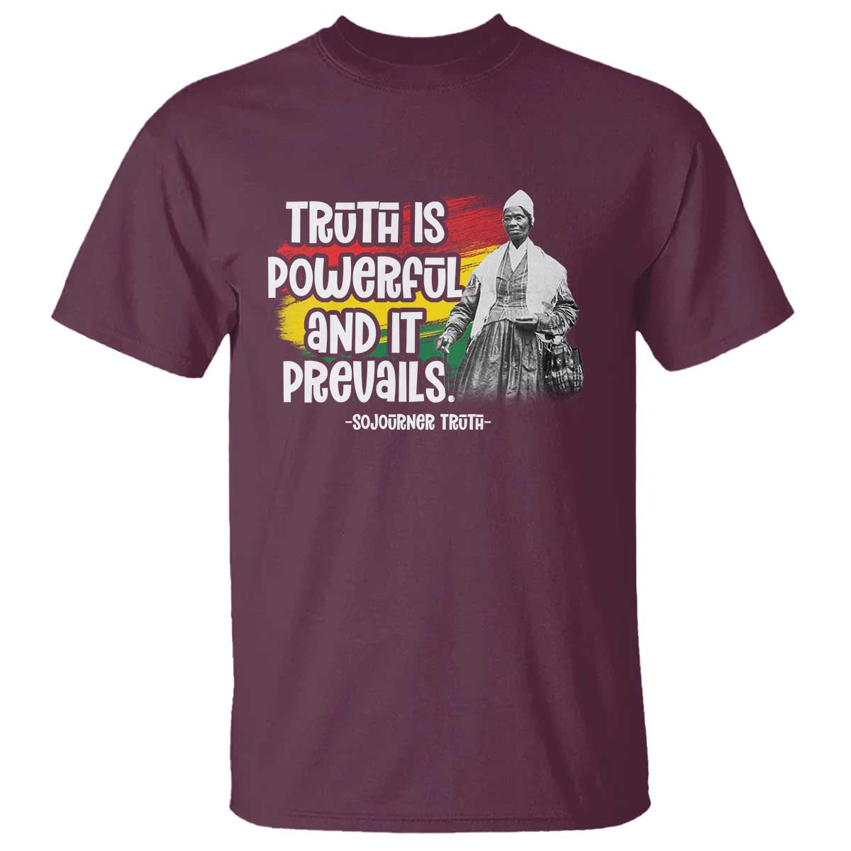 sojourner-truth-t-shirt-truth-is-powerful-and-it-prevails-black-history