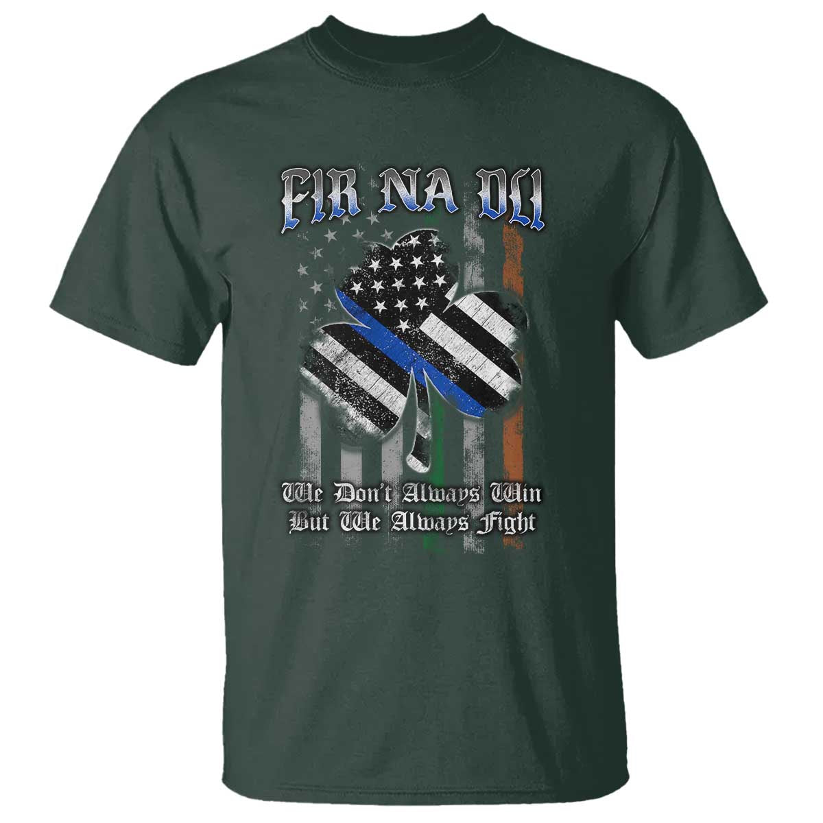 fir-na-dli-men-of-law-t-shirt-we-dont-always-win-but-we-always-fight