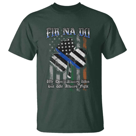 fir-na-dli-men-of-law-t-shirt-we-dont-always-win-but-we-always-fight