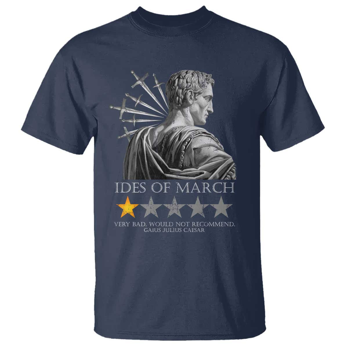 julius-caesar-t-shirt-ides-of-march-very-bad-would-not-recommend