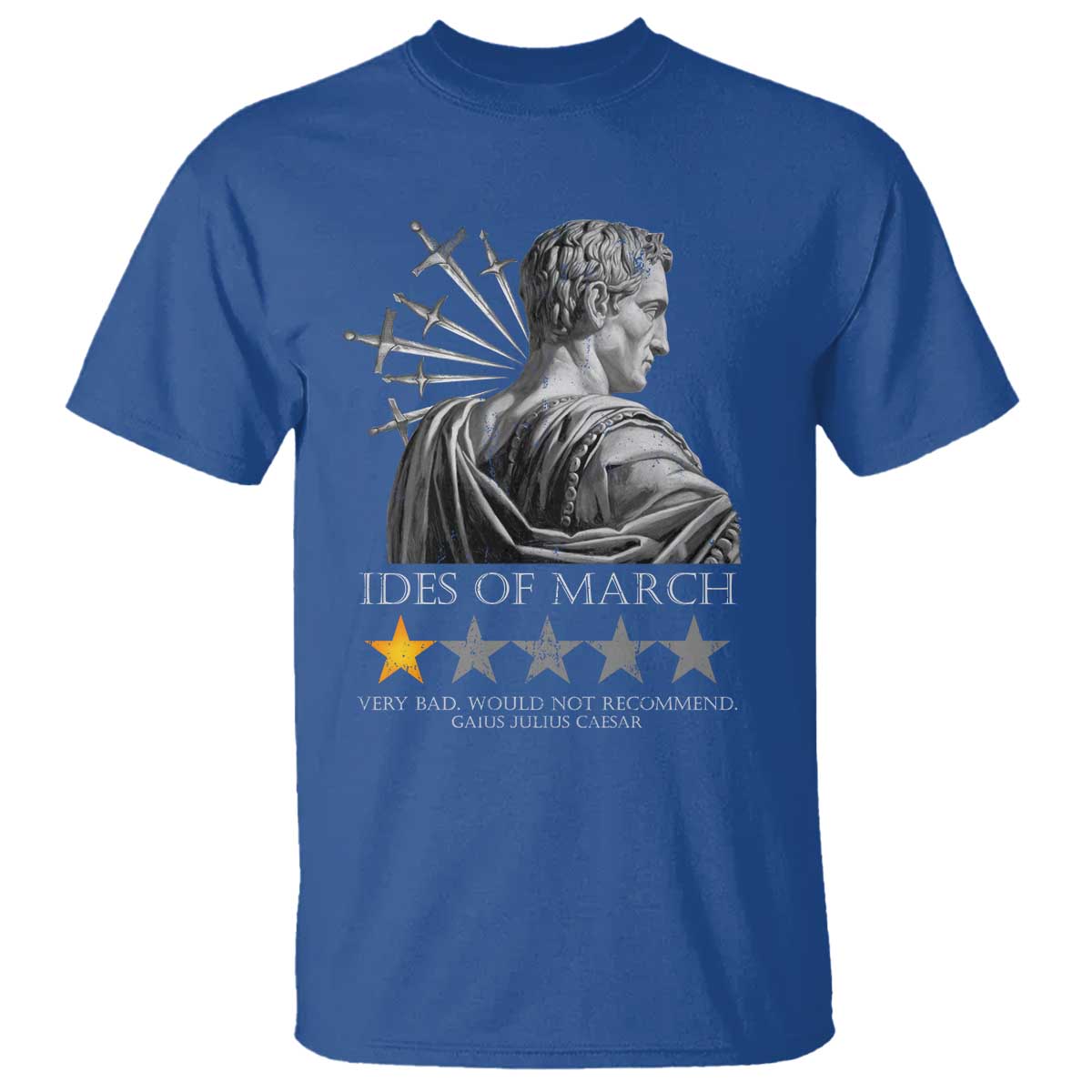 julius-caesar-t-shirt-ides-of-march-very-bad-would-not-recommend