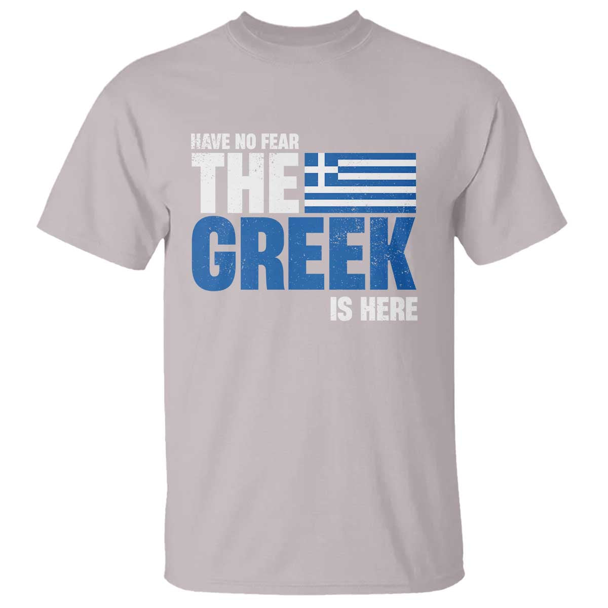proud-greece-t-shirt-have-no-fear-the-greek-is-here