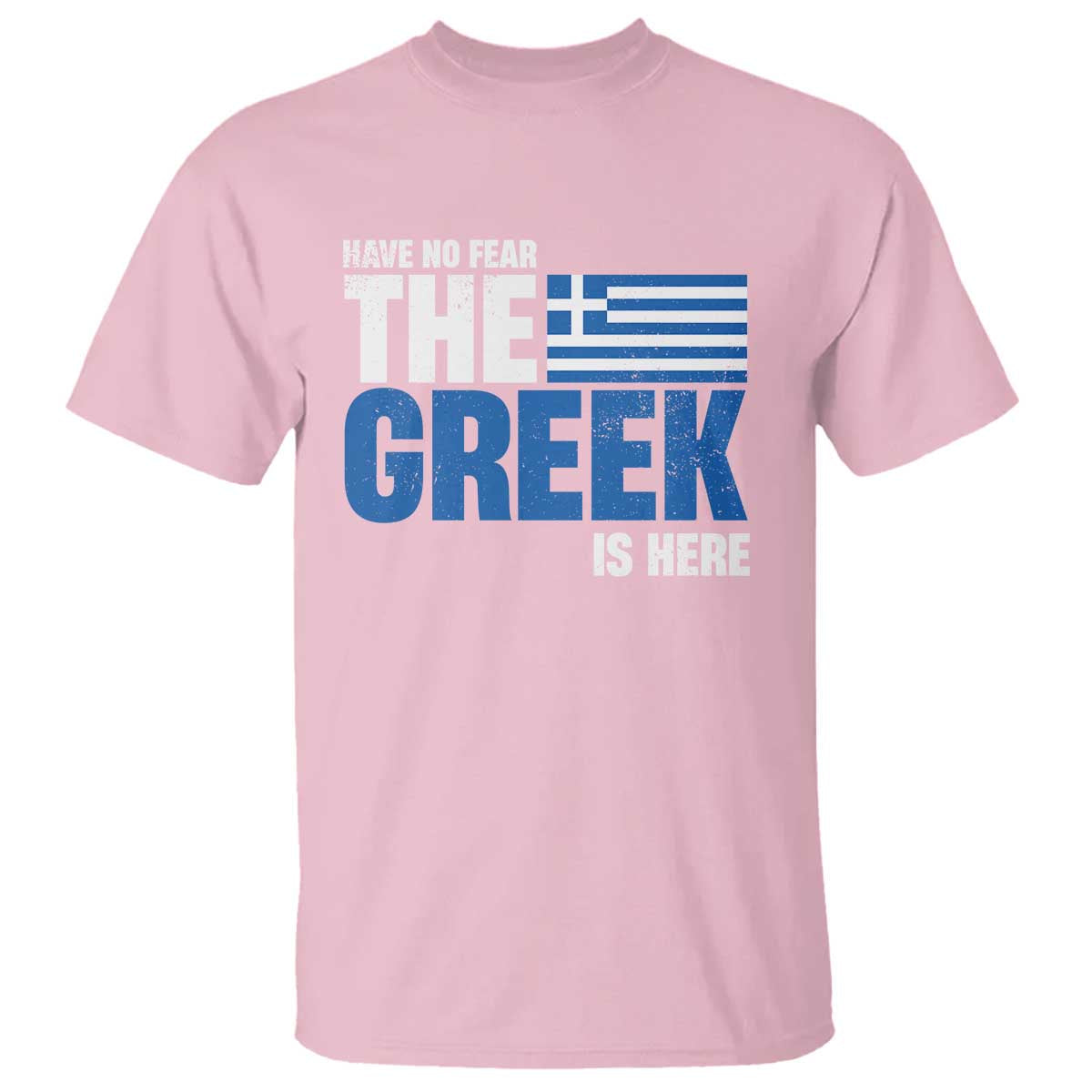 proud-greece-t-shirt-have-no-fear-the-greek-is-here