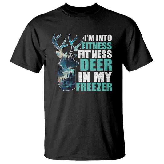 funny-hunting-t-shirt-im-into-fitness-fitness-deer-in-my-freezer-deer