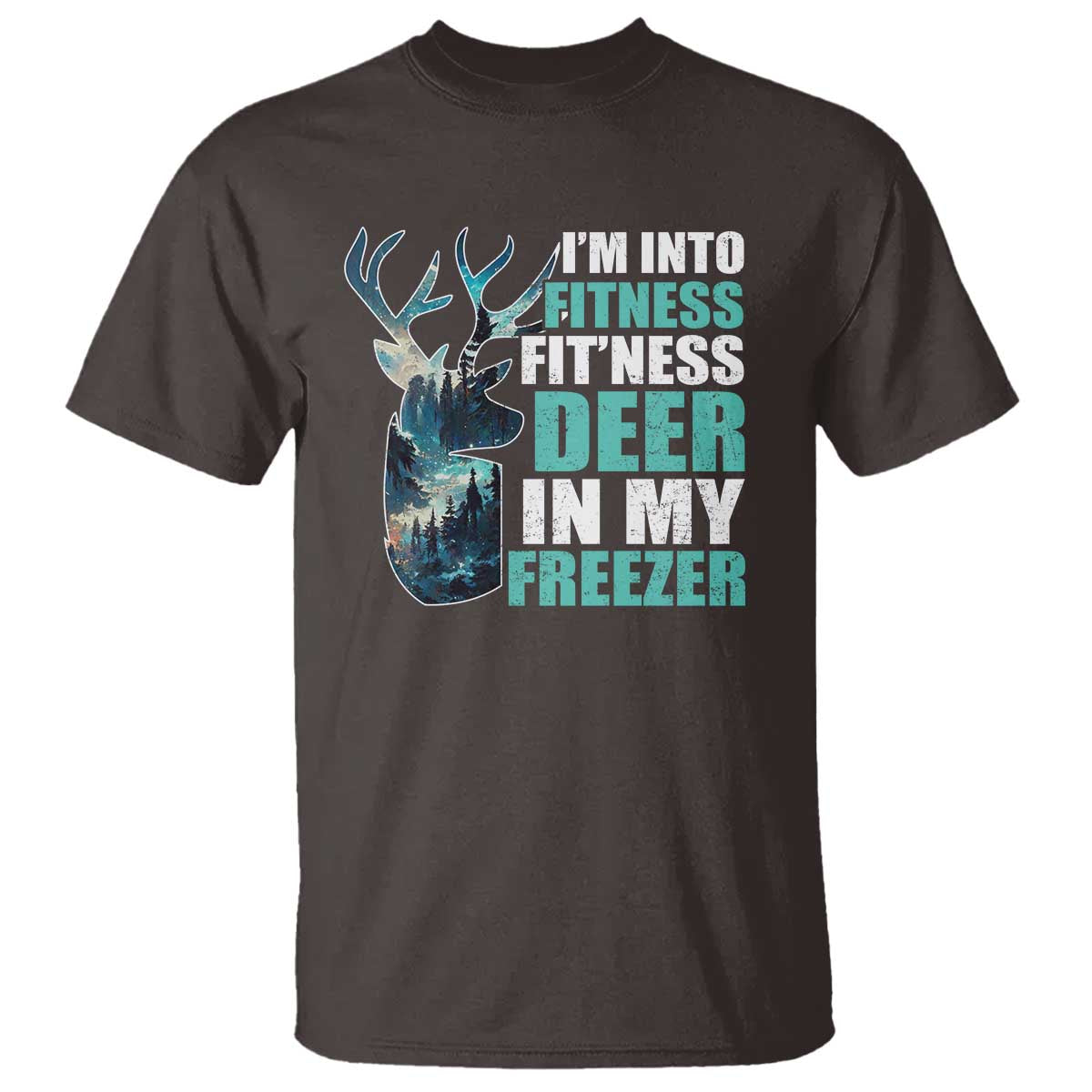 funny-hunting-t-shirt-im-into-fitness-fitness-deer-in-my-freezer-deer