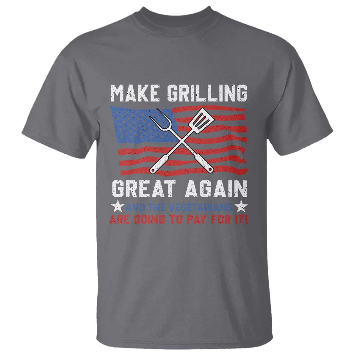 funny-bbq-lover-t-shirt-make-grilling-great-again-and-the-vegetarians-are-going-to-pay-for-it