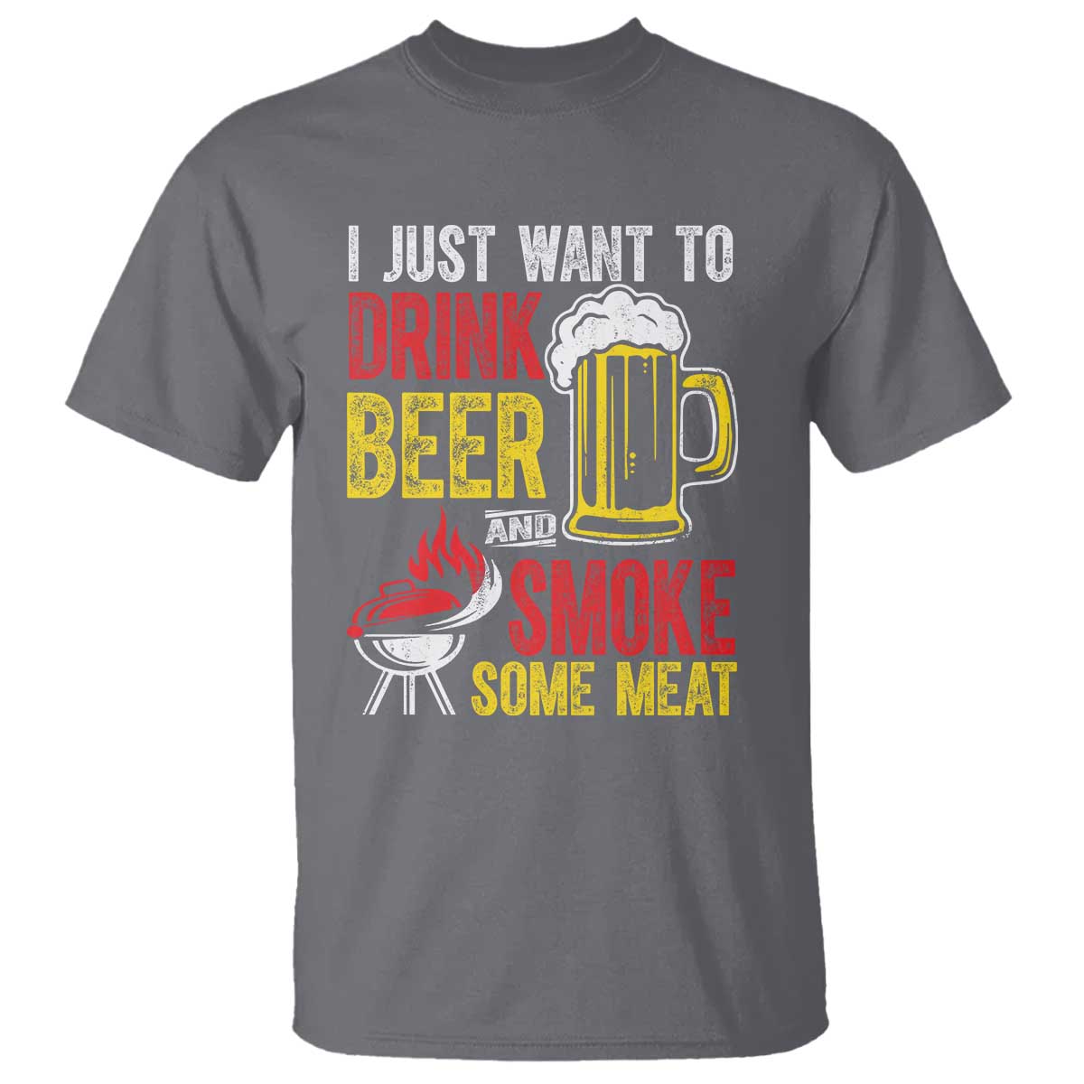 funny-bbq-beer-lover-t-shirt-just-want-to-drink-beer-and-smoke-some-meat