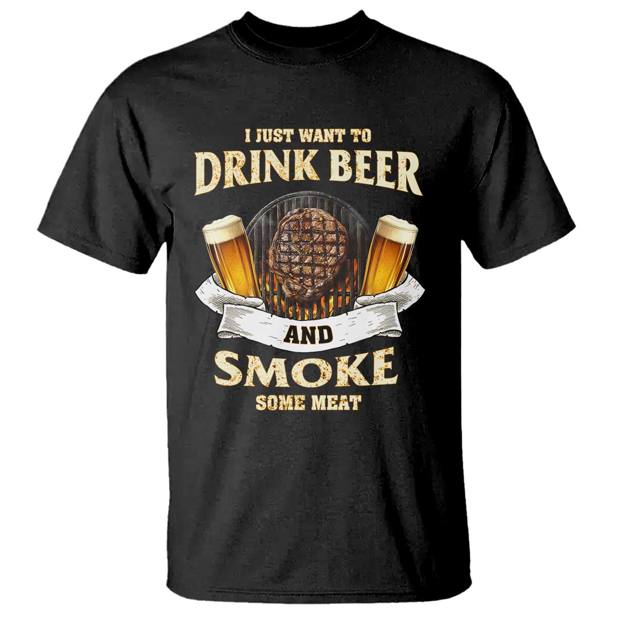 funny-bbq-beer-lover-t-shirt-just-want-to-drink-beer-and-smoke-some-meat-beefsteak
