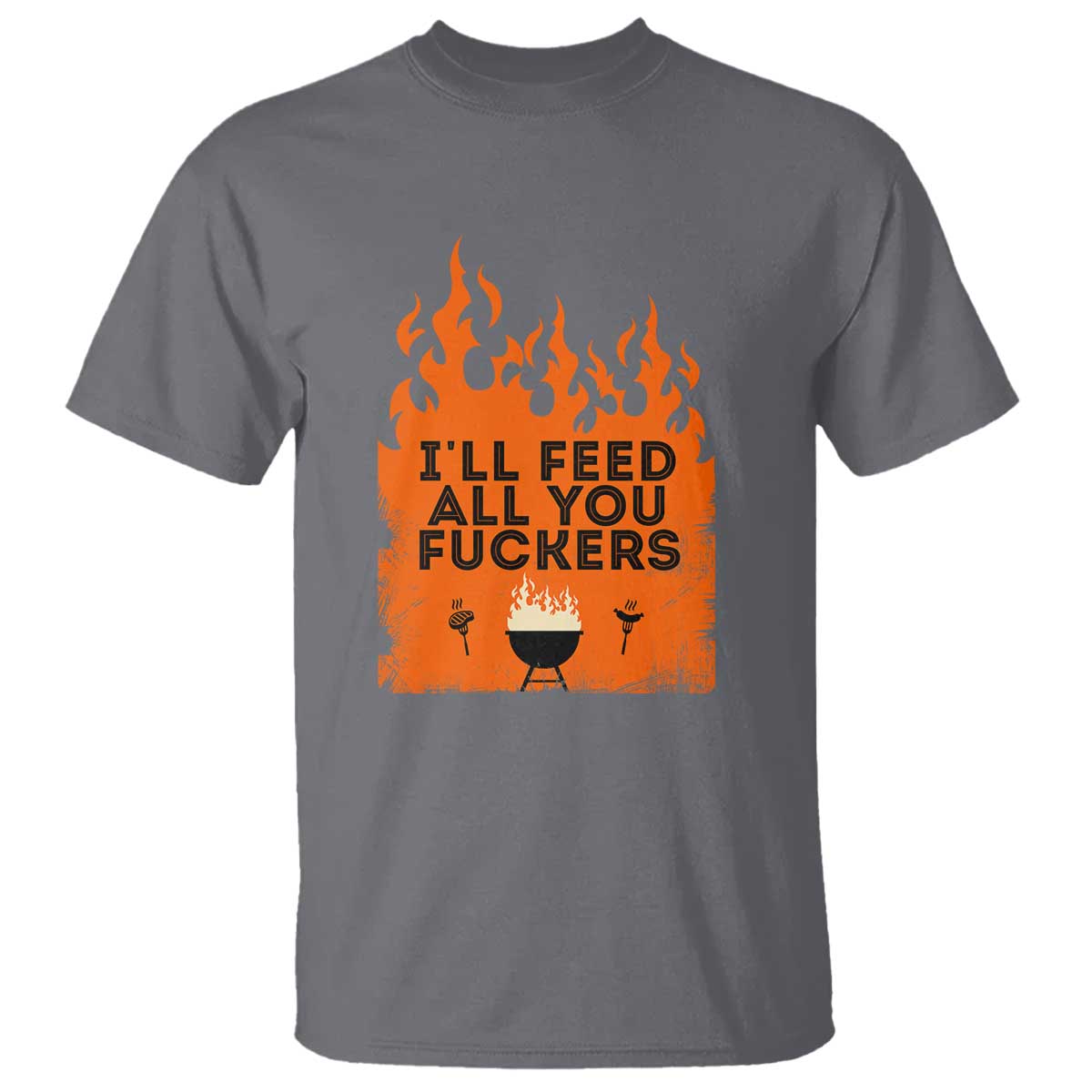funny-bbq-grilling-t-shirt-ill-feed-all-you-fxxkers