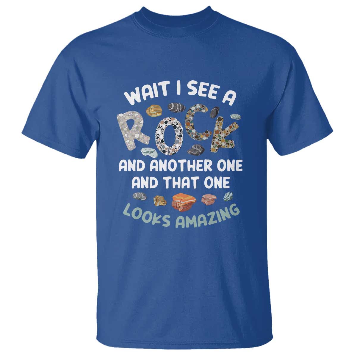 rock-collector-t-shirt-wait-i-see-a-rock-geologist