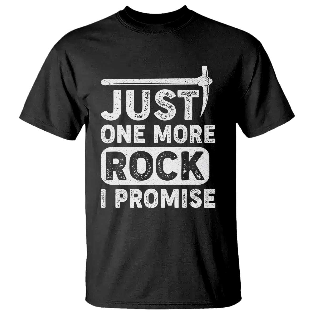 rock-collector-t-shirt-just-one-more-rock-i-promise