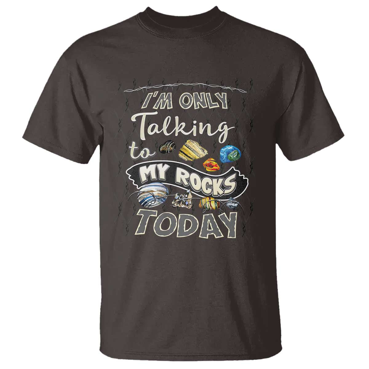 geologist-t-shirt-im-only-taling-to-my-rocks-today