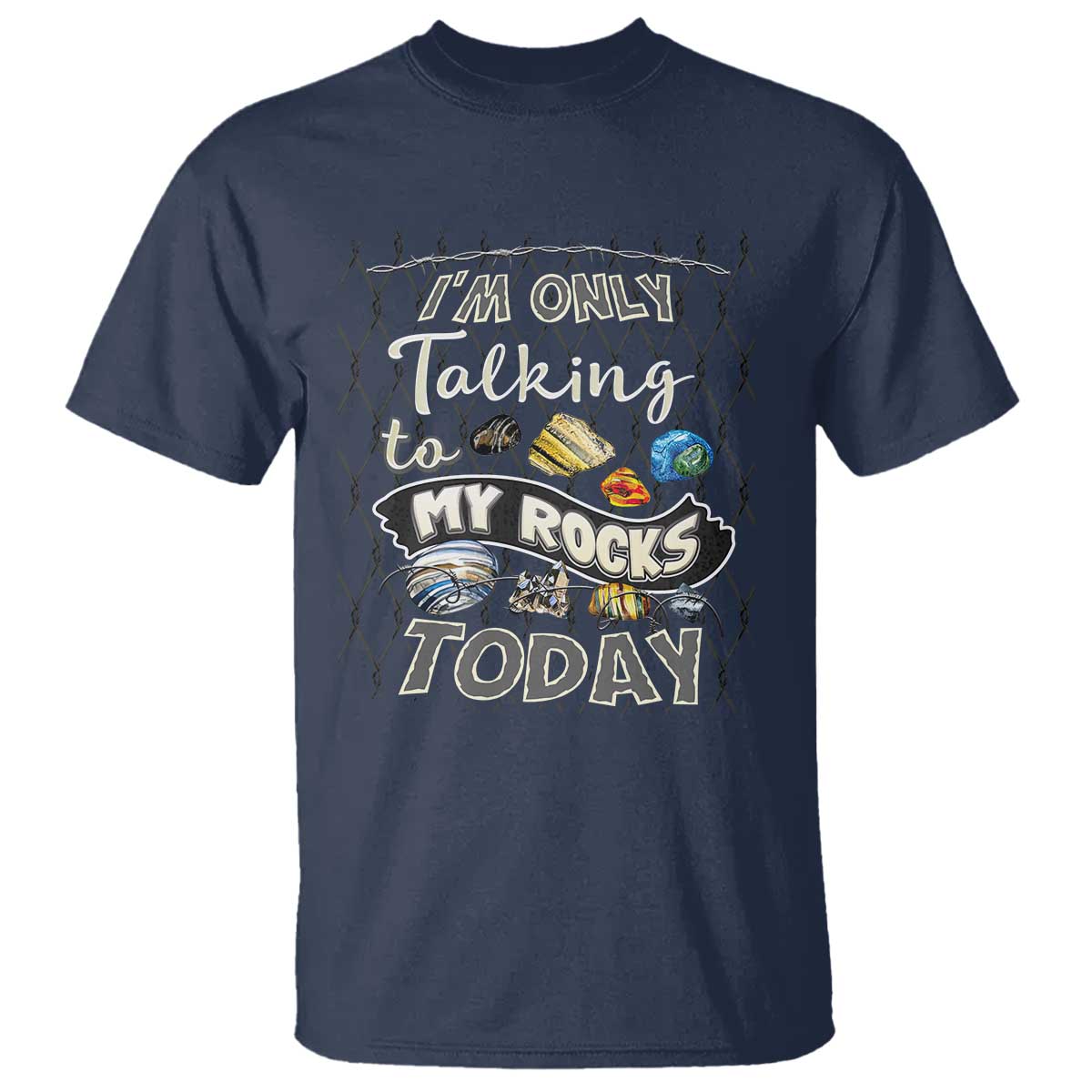 geologist-t-shirt-im-only-taling-to-my-rocks-today