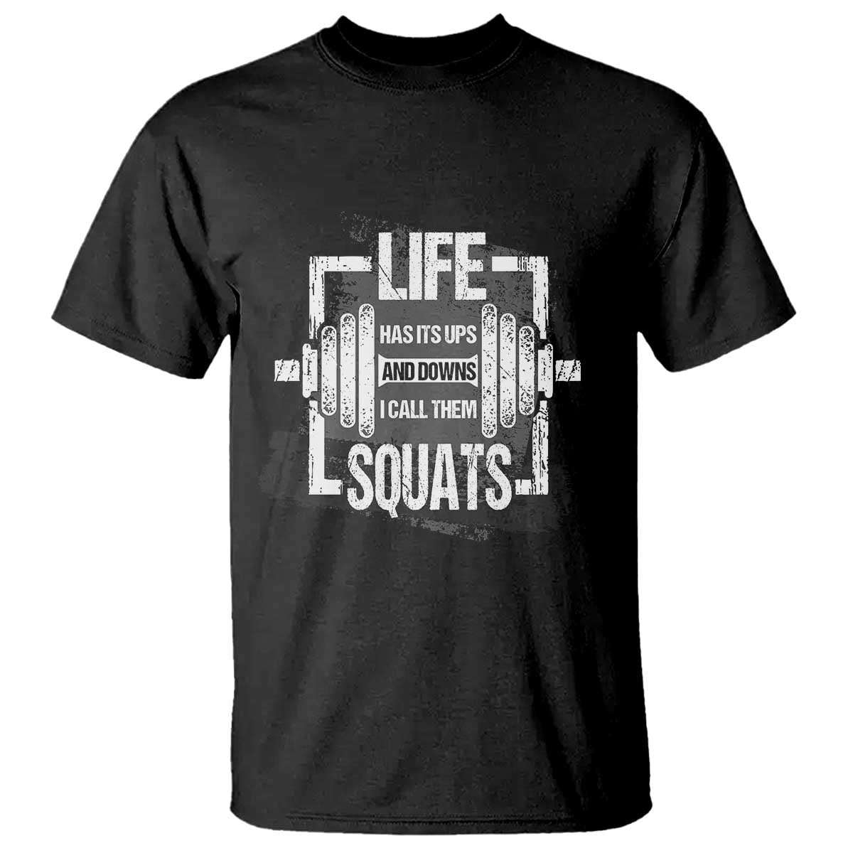 gymer-t-shirt-life-has-its-ups-and-downs-i-call-them-squats