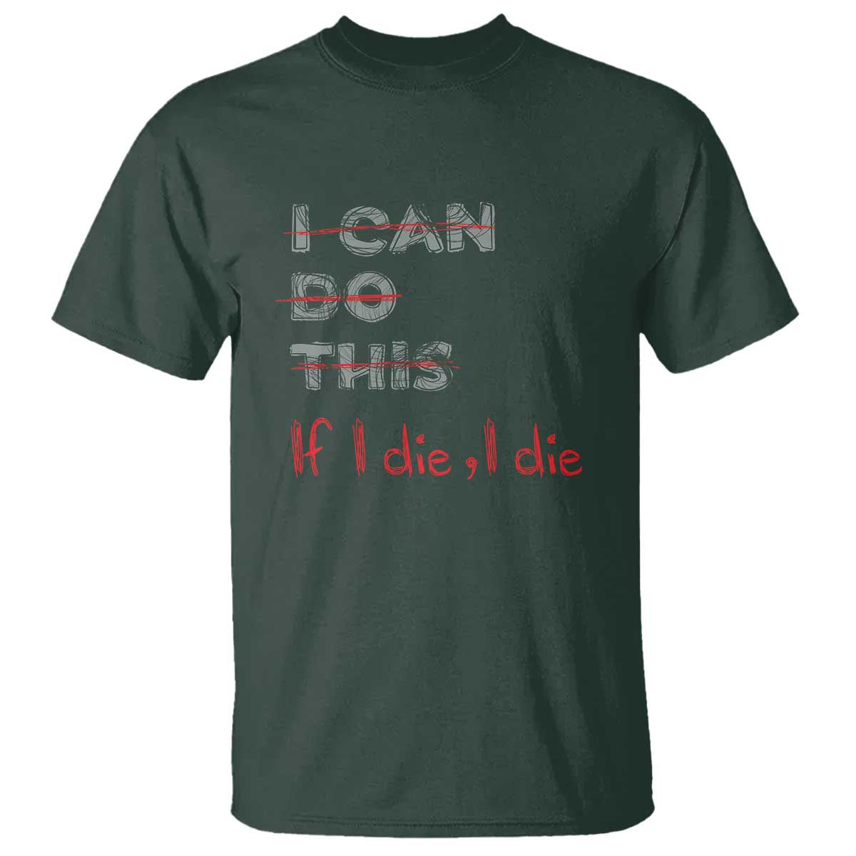 funny-gymer-t-shirt-i-can-do-this-if-i-die