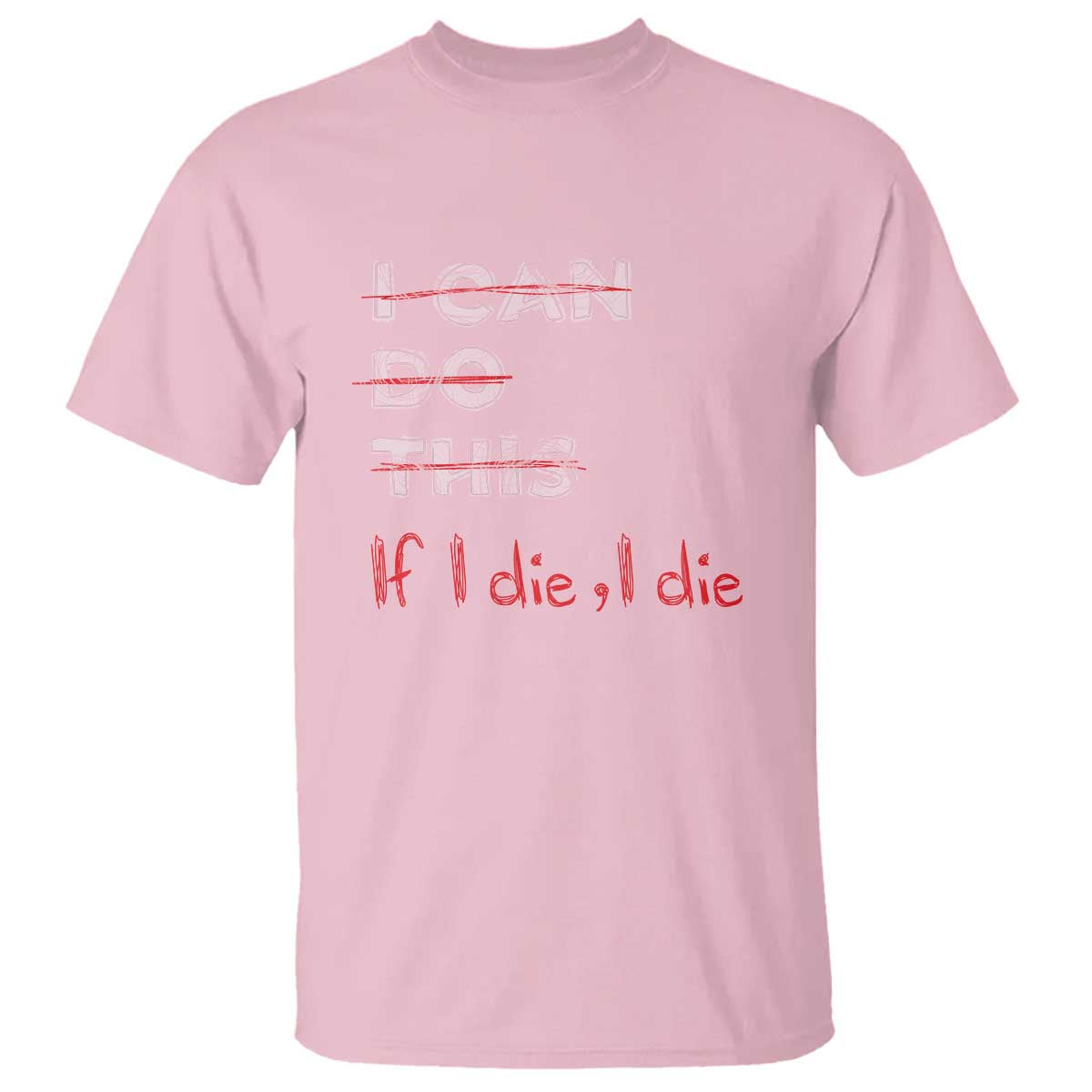 funny-gymer-t-shirt-i-can-do-this-if-i-die