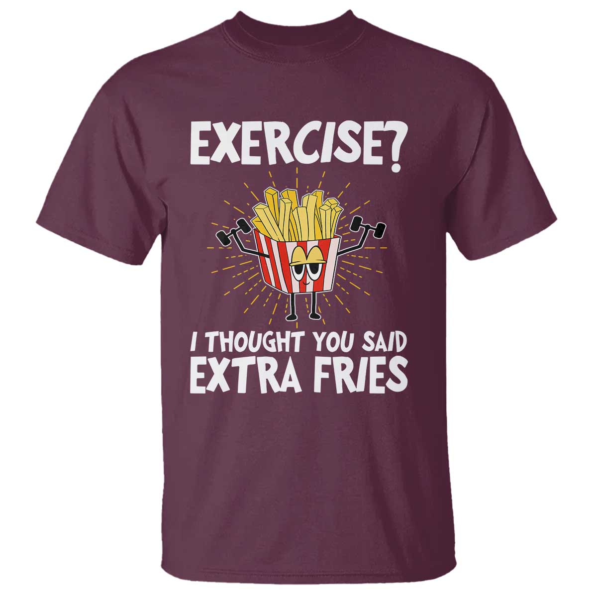 funny-workout-t-shirt-exercise-i-thought-you-said-extra-fries