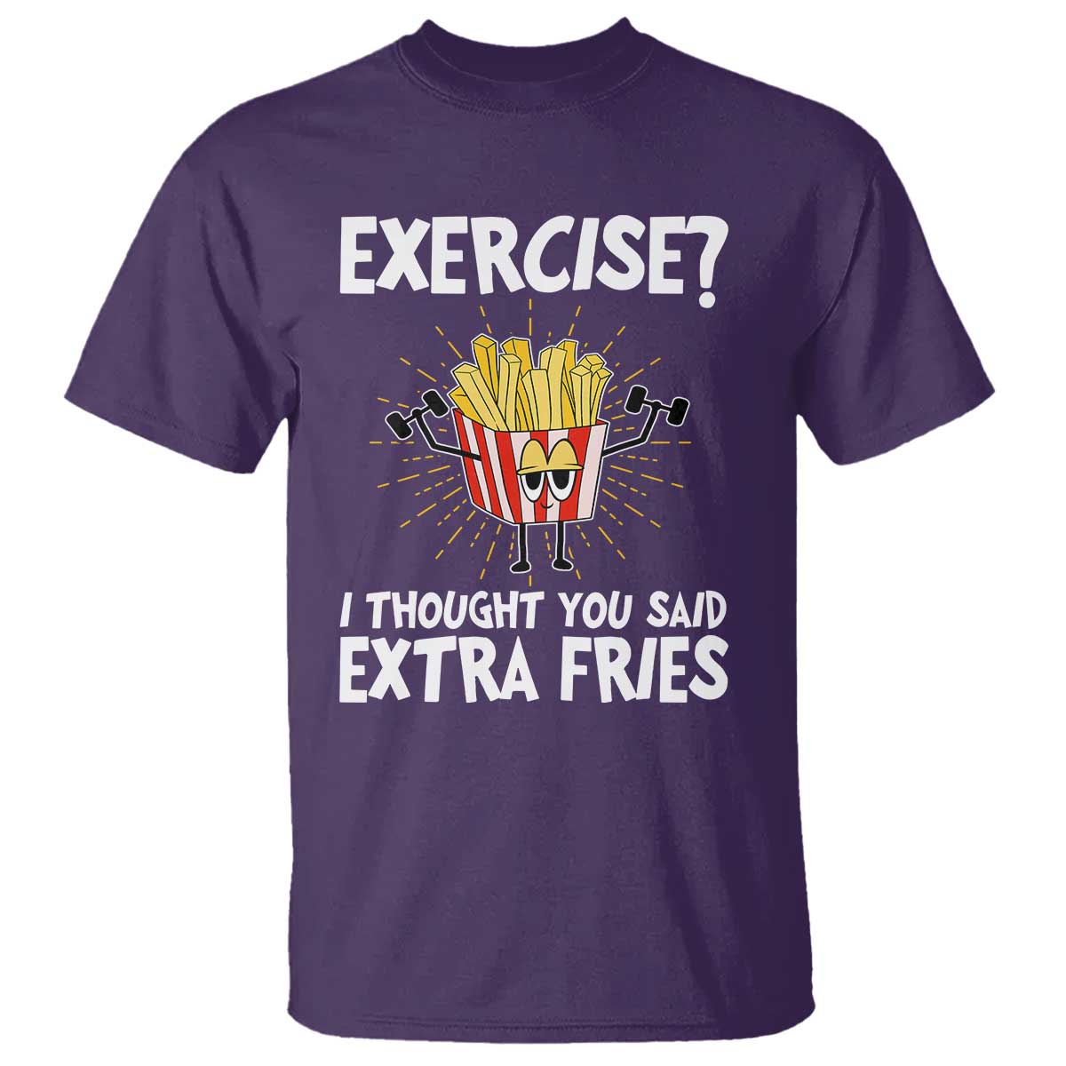funny-workout-t-shirt-exercise-i-thought-you-said-extra-fries