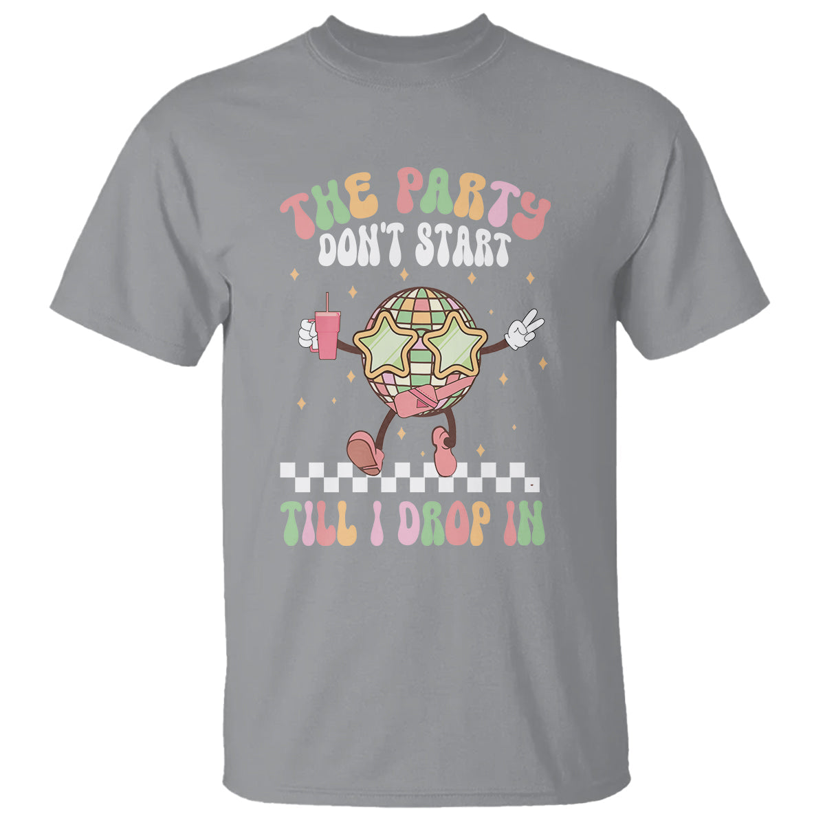 the-party-dont-start-till-i-drop-in-boujee-disco-ball-retro-groovy-t-shirt