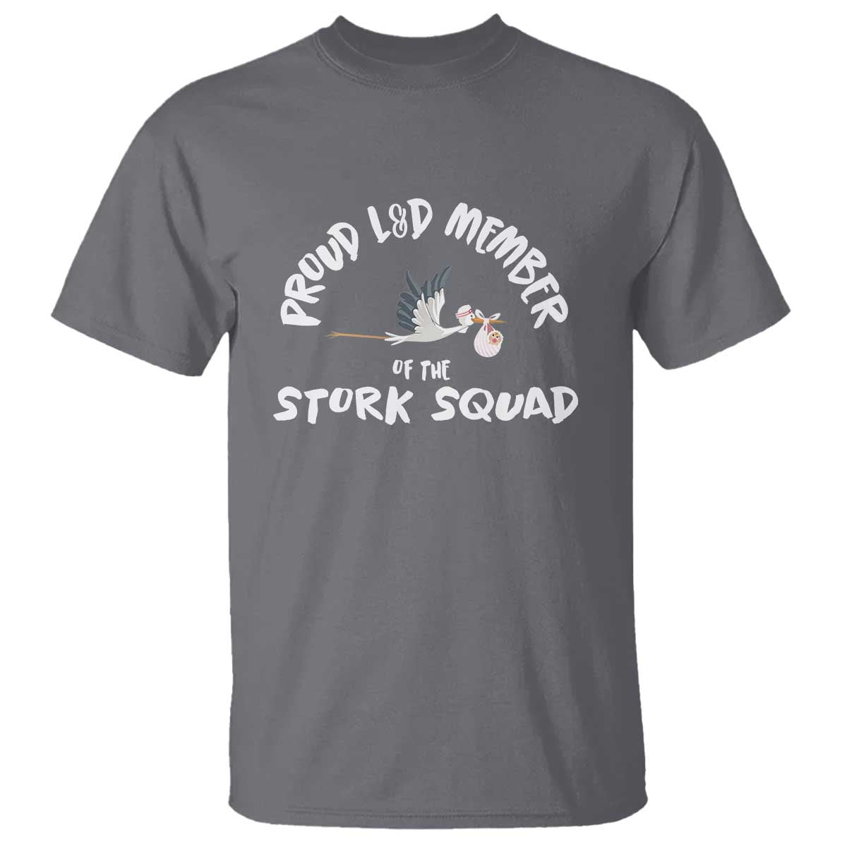 proud-ld-member-of-the-stork-squad-labor-delivery-nurse-t-shirt