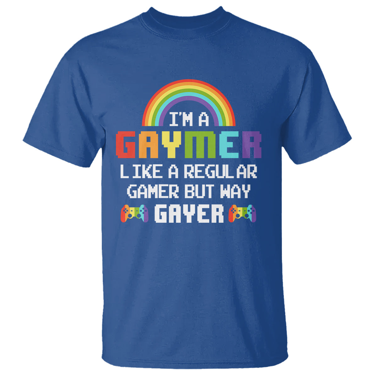 gaymer-like-a-regular-gamer-but-way-gayer-lgbt-rainbow-gaming-t-shirt