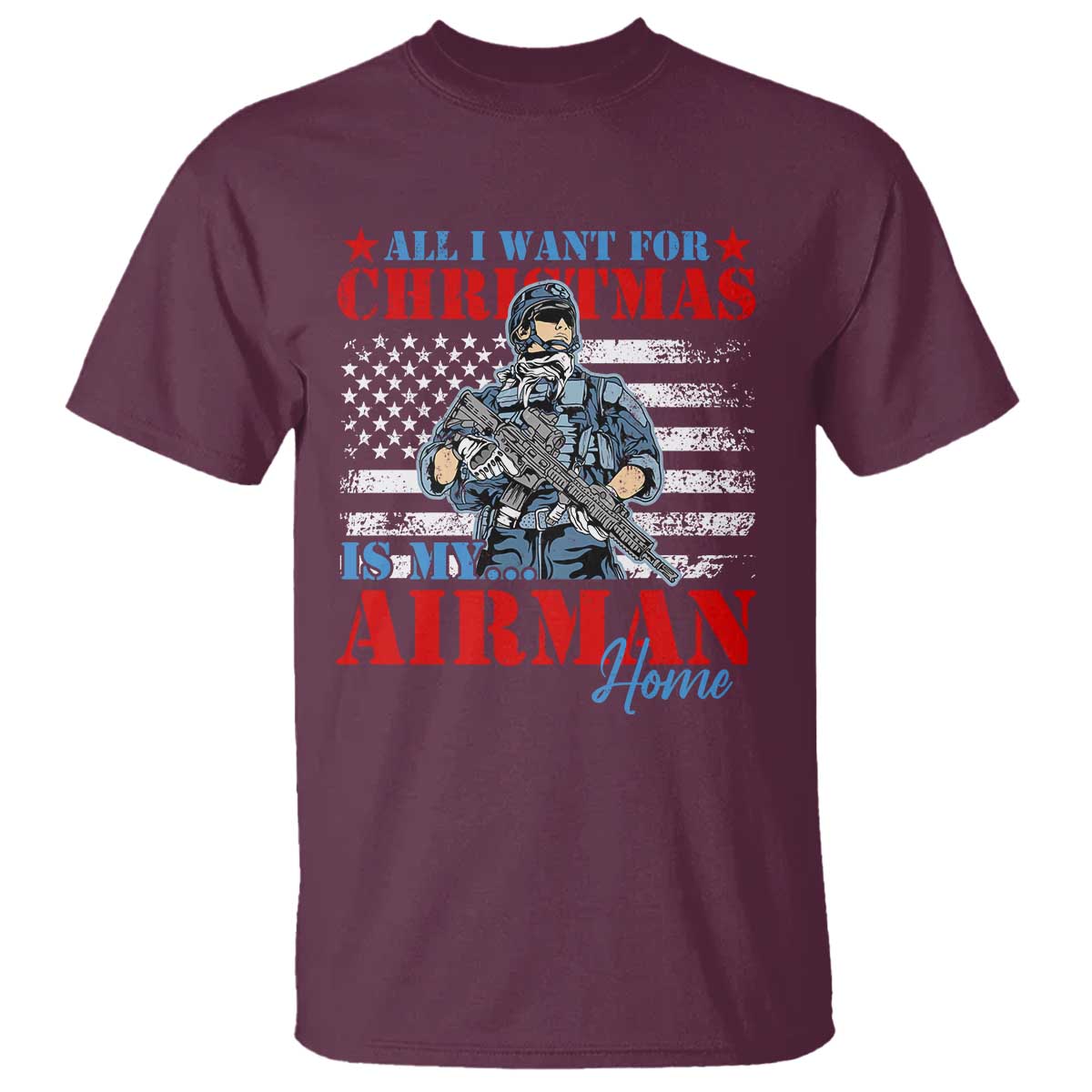 all-i-want-for-christmas-is-my-airman-home-t-shirt
