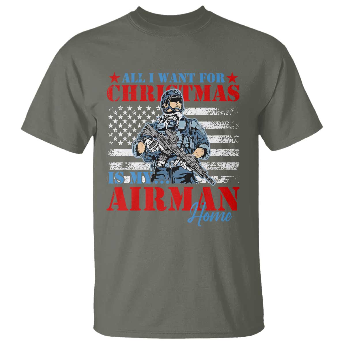 all-i-want-for-christmas-is-my-airman-home-t-shirt
