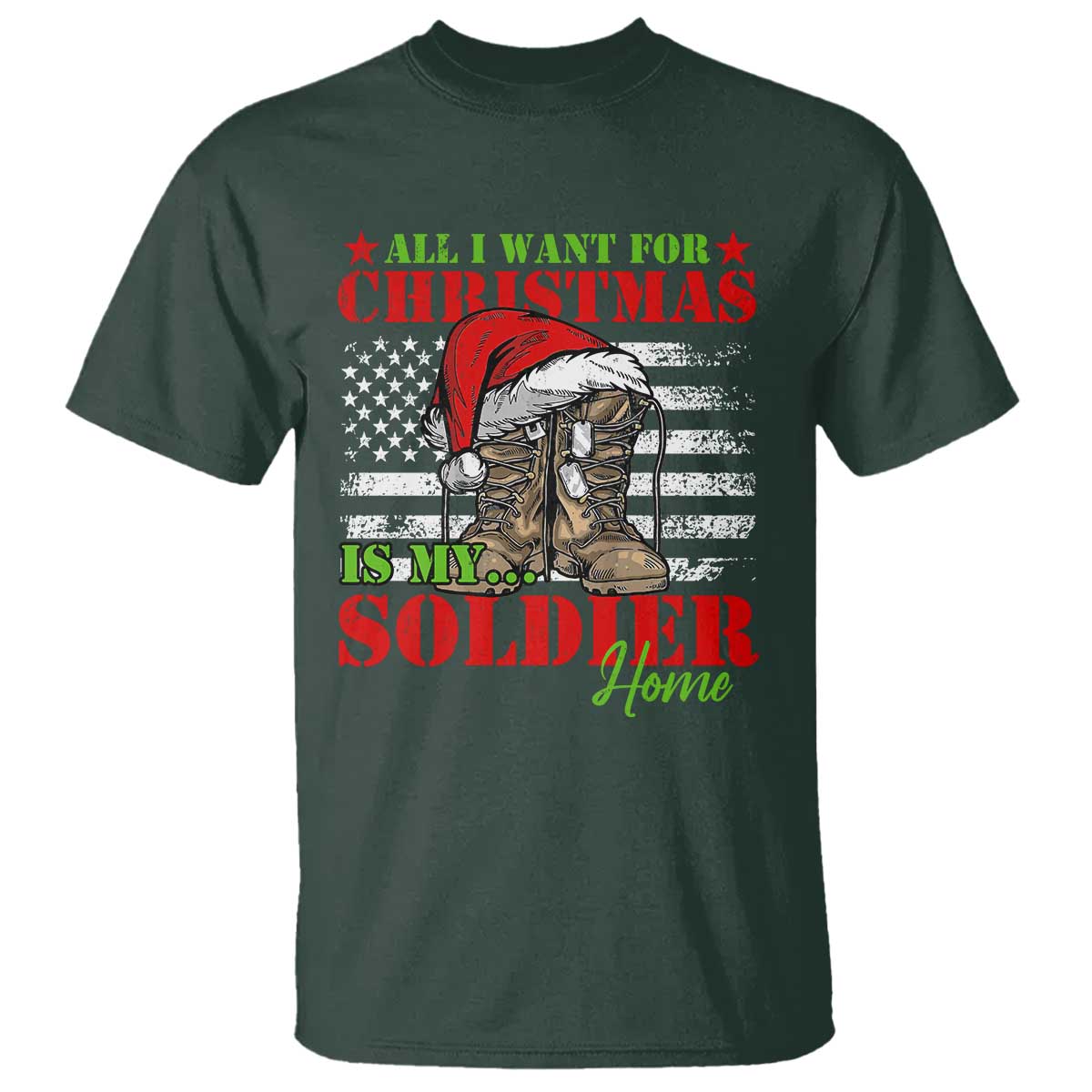 all-i-want-for-christmas-is-my-soldier-home-t-shirt