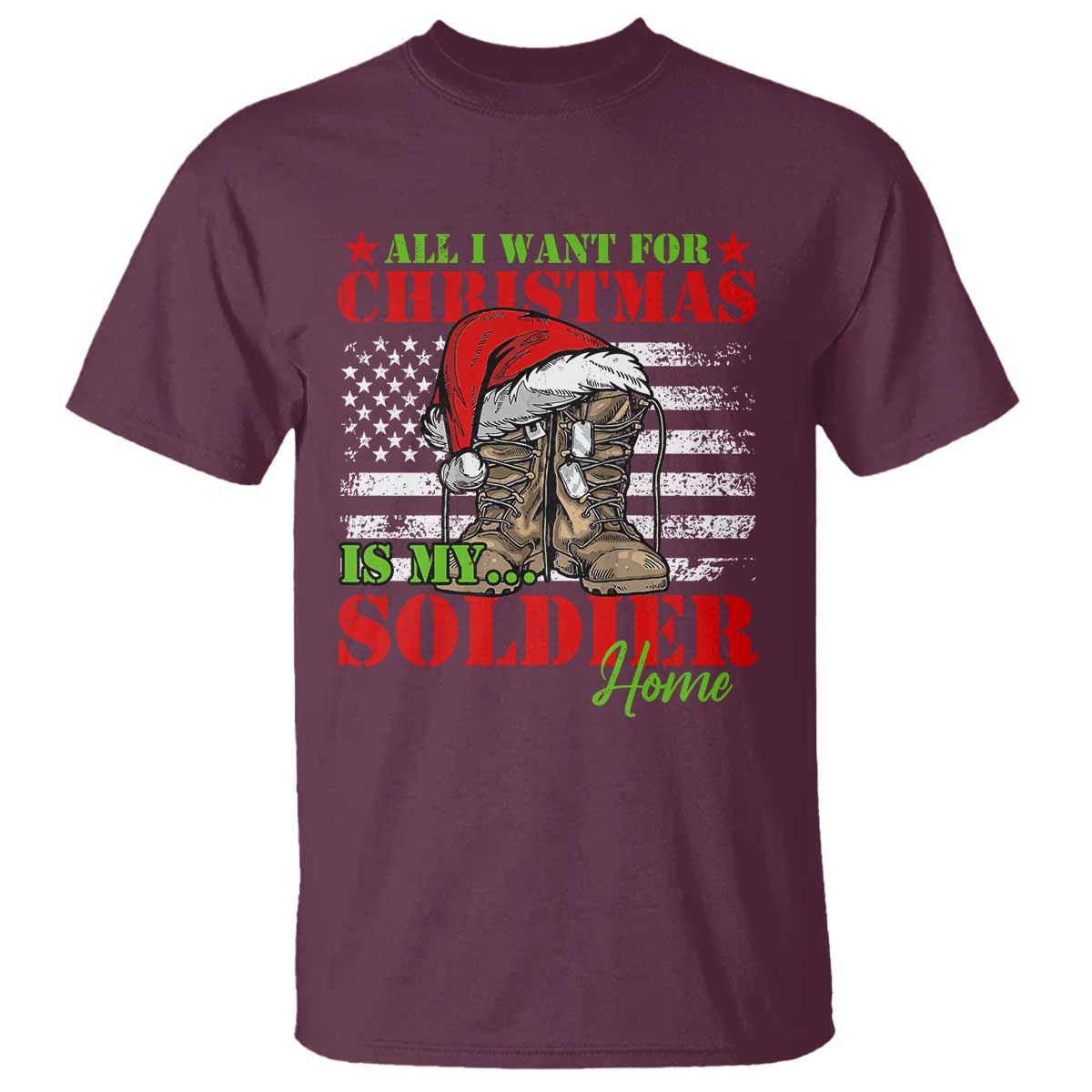 all-i-want-for-christmas-is-my-soldier-home-t-shirt