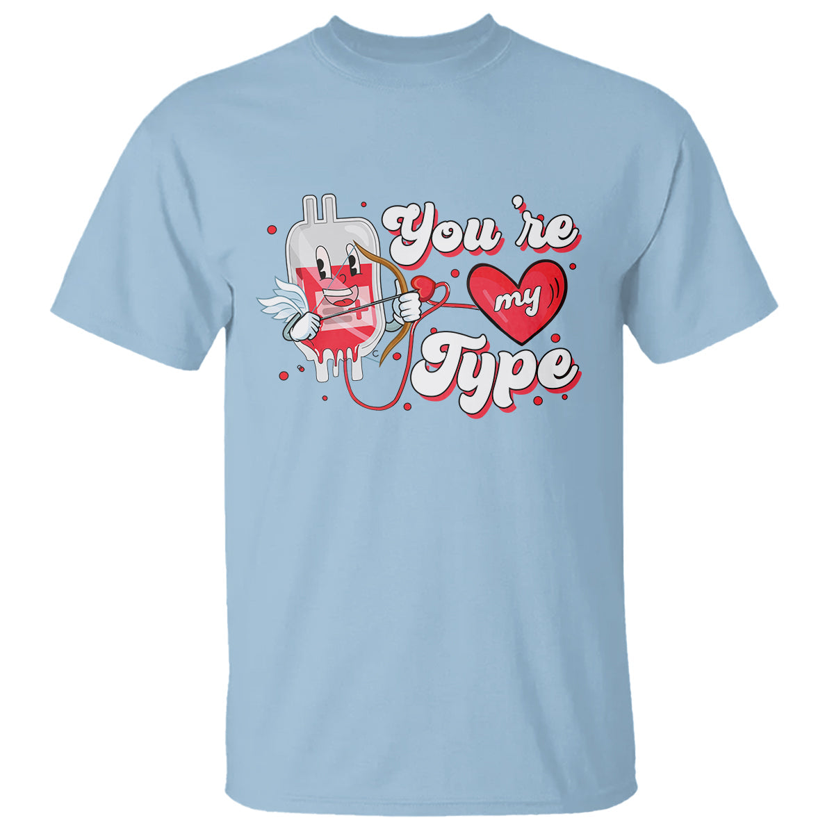 valentines-day-t-shirt-youre-my-type-medical-pun-blood-nurse
