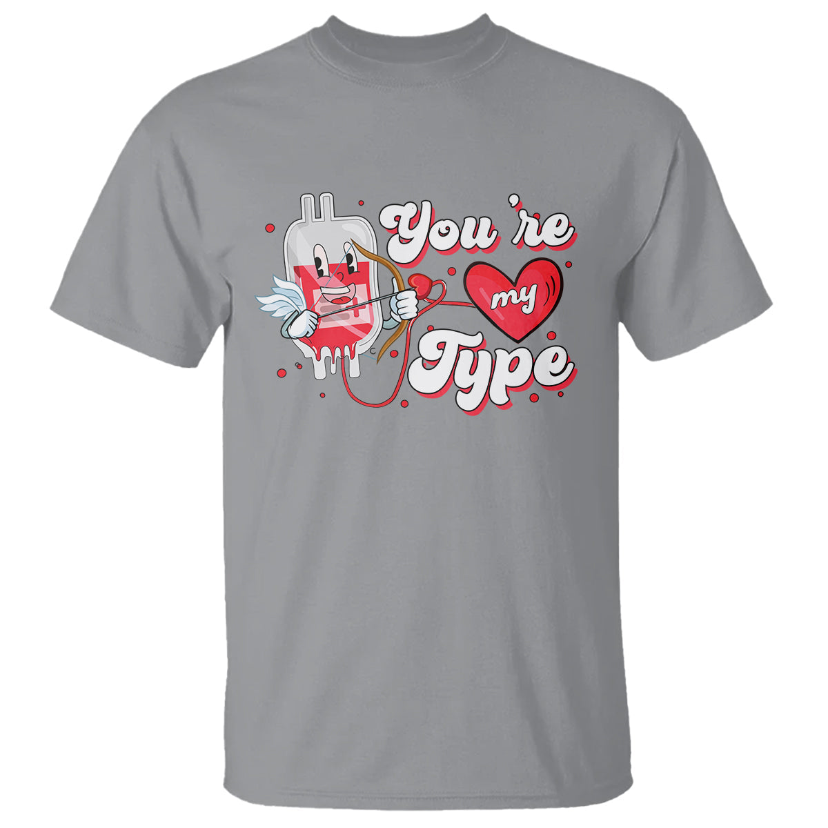 valentines-day-t-shirt-youre-my-type-medical-pun-blood-nurse