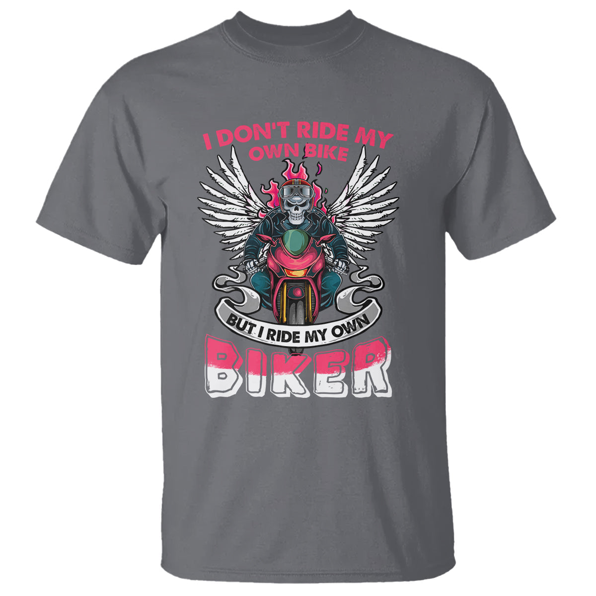 motorcycle-rider-t-shirt-i-dont-ride-my-own-bike-but-i-do-ride-my-own-biker-girlfriend-wife