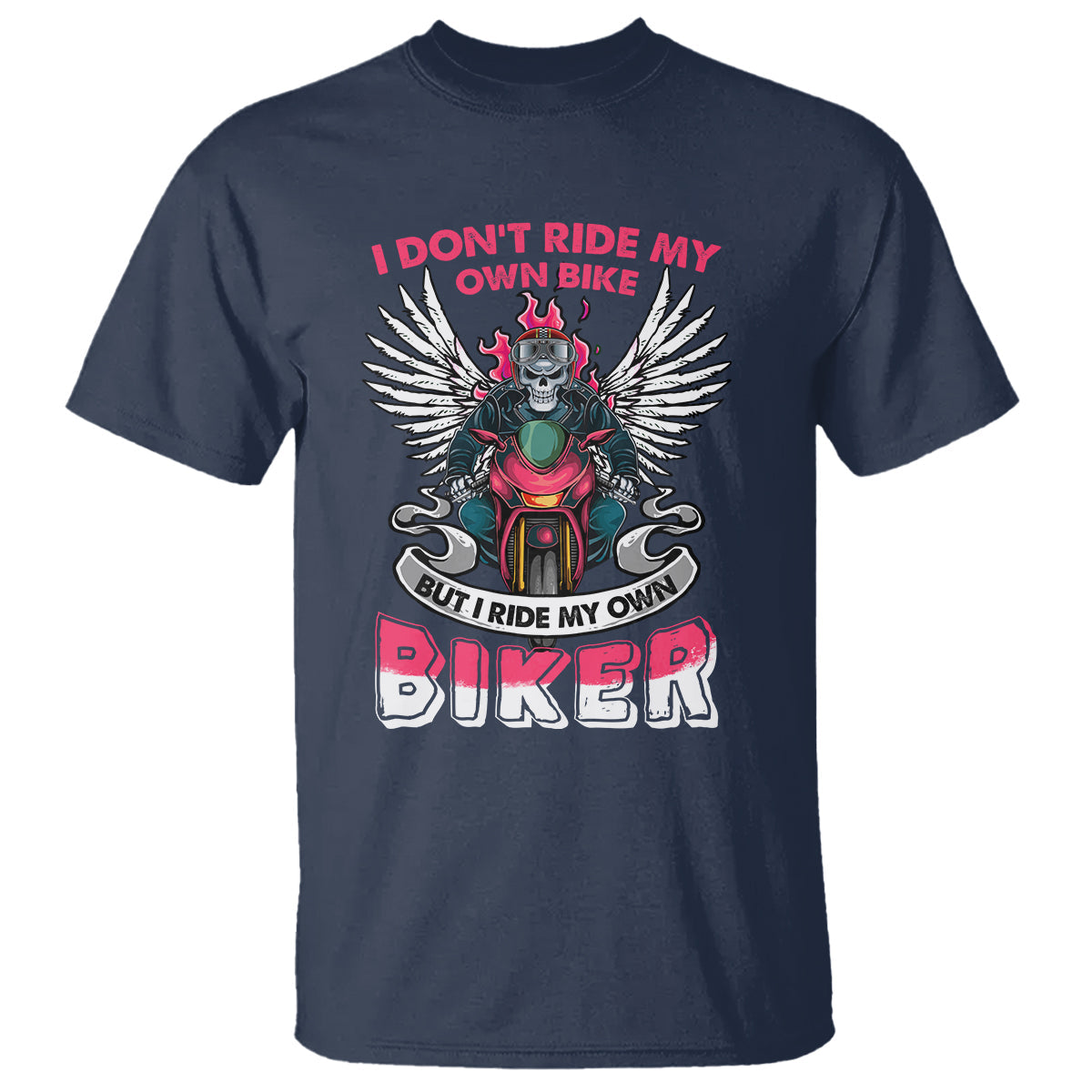 motorcycle-rider-t-shirt-i-dont-ride-my-own-bike-but-i-do-ride-my-own-biker-girlfriend-wife