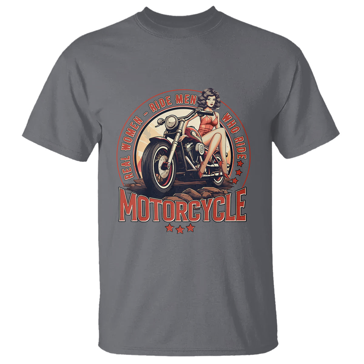 real-women-ride-men-who-ride-motorcycles-retro-rider-lady-t-shirt
