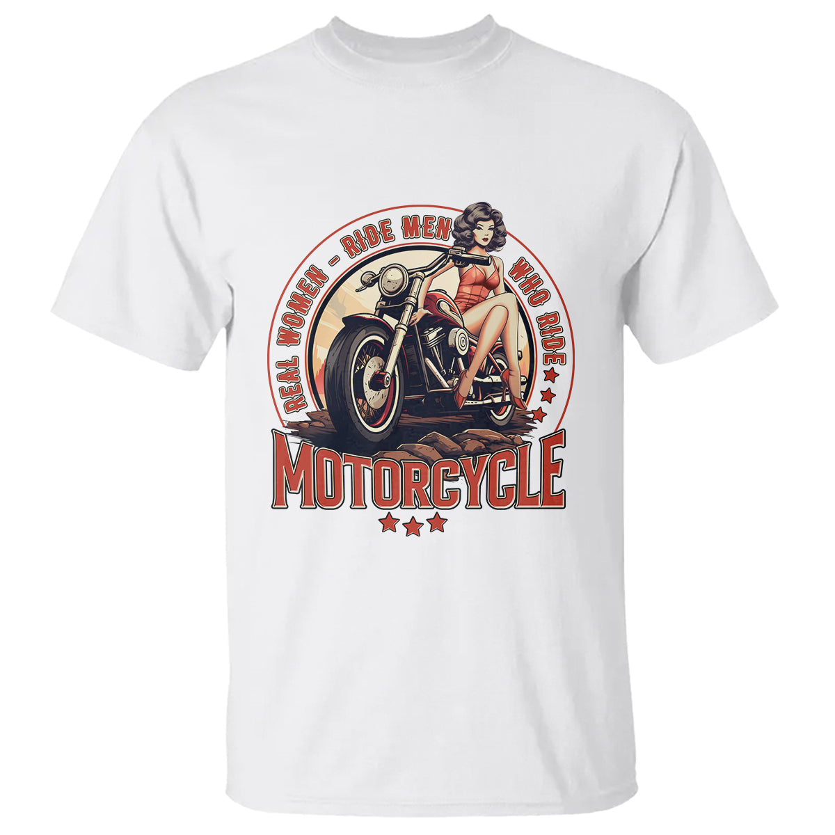 real-women-ride-men-who-ride-motorcycles-retro-rider-lady-t-shirt