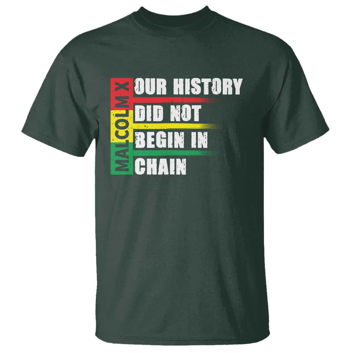 malcolm-x-t-shirt-our-history-did-not-begin-in-chains