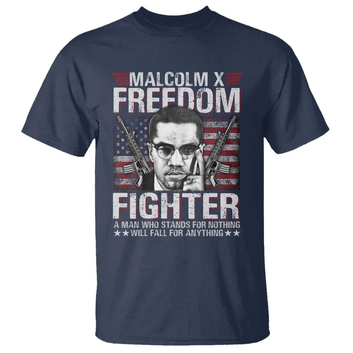 malcolm-x-t-shirt-a-man-who-stands-for-nothing-will-fall-for-anything