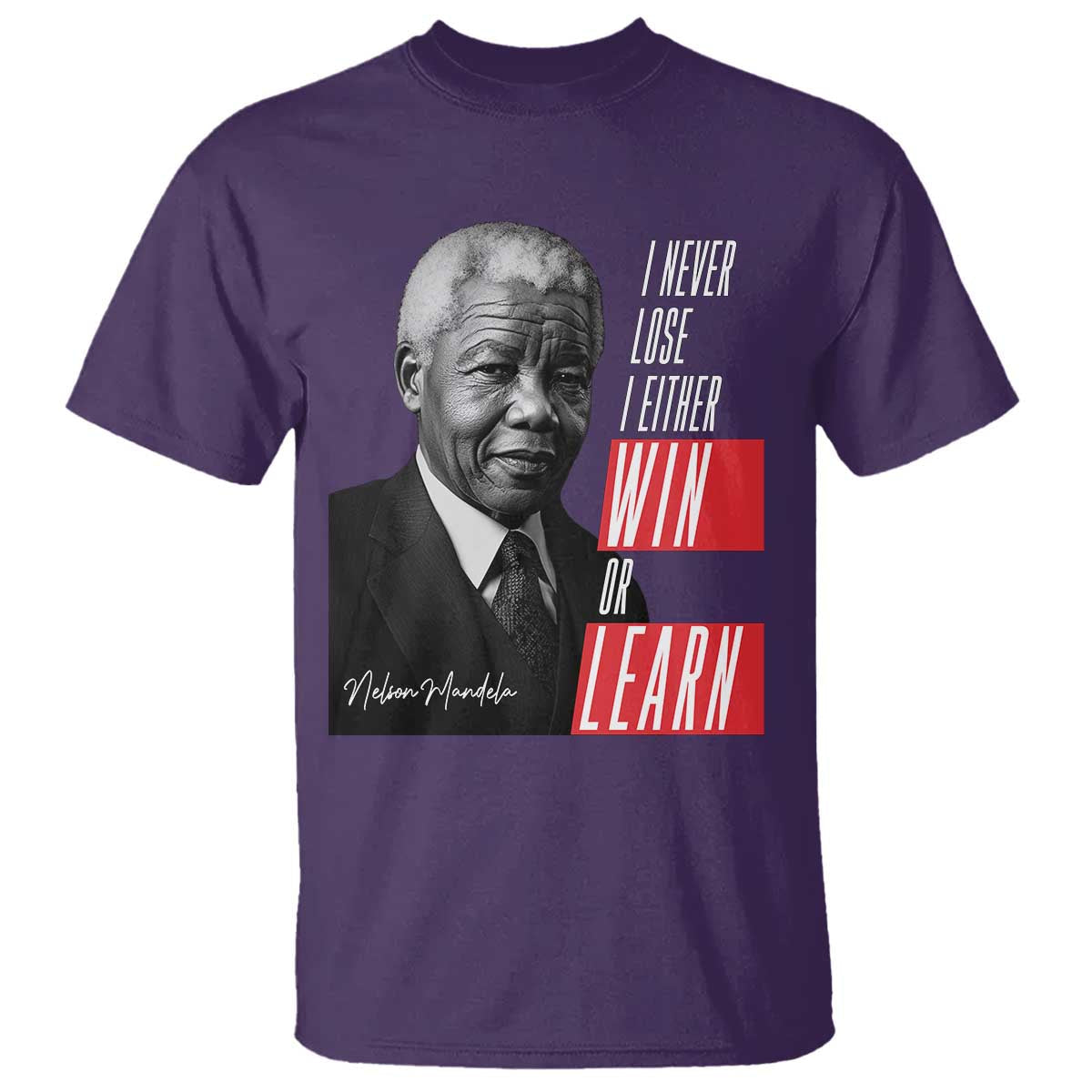 nelson-mandelas-motivational-t-shirt-i-never-lose-i-either-win-or-learn