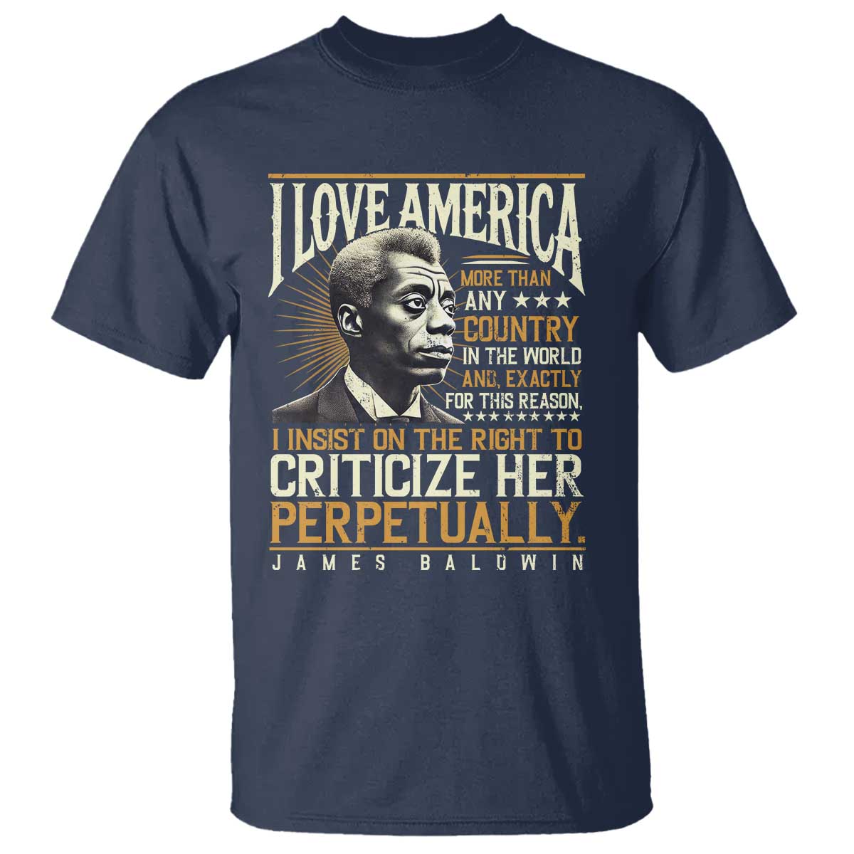 james-baldwin-t-shirt-i-love-america-more-than-any-country-in-the-world-black-history