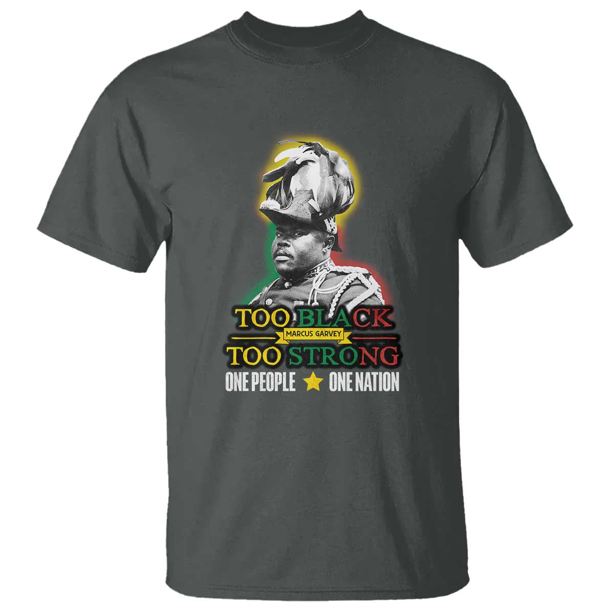 marcus-garvey-t-shirt-too-black-too-strong-one-people-one-nation