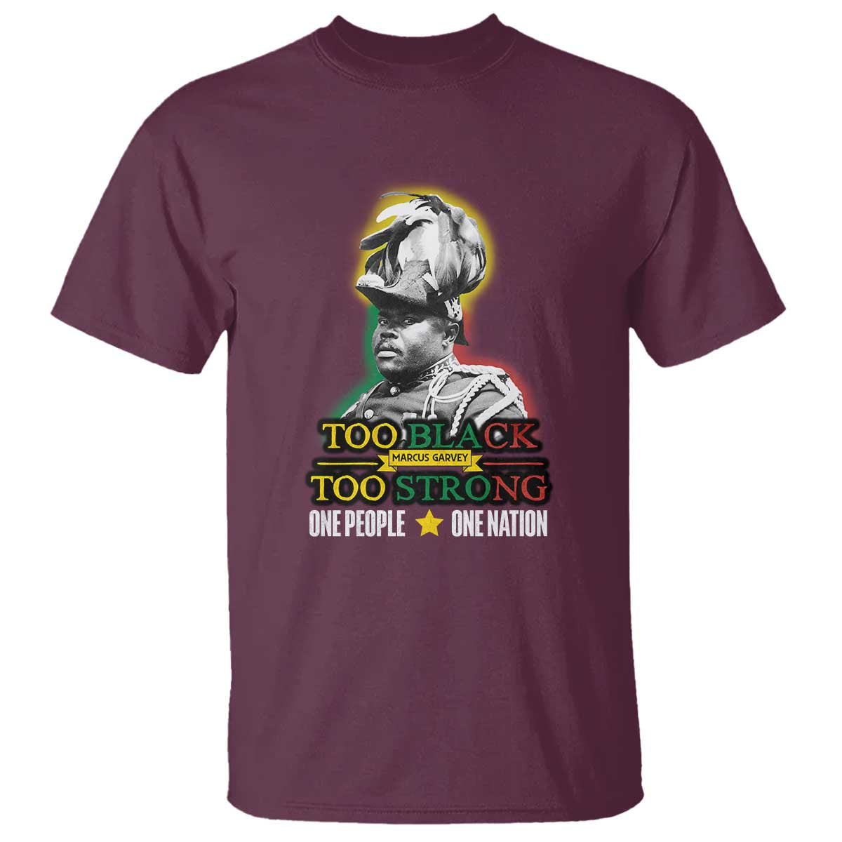 marcus-garvey-t-shirt-too-black-too-strong-one-people-one-nation