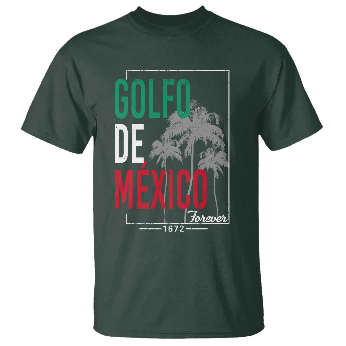 golfo-de-mexico-forever-t-shirt-mexican-gulf-culture-heritage-1672
