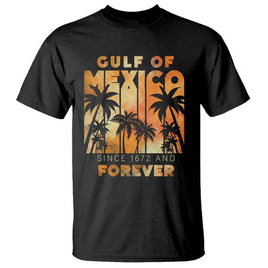 gulf-of-mexico-t-shirt-since-1672-and-forever